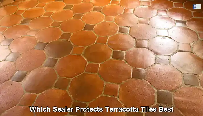 Best Sealer for Terracotta Tiles: A Guide for UK Homeowners