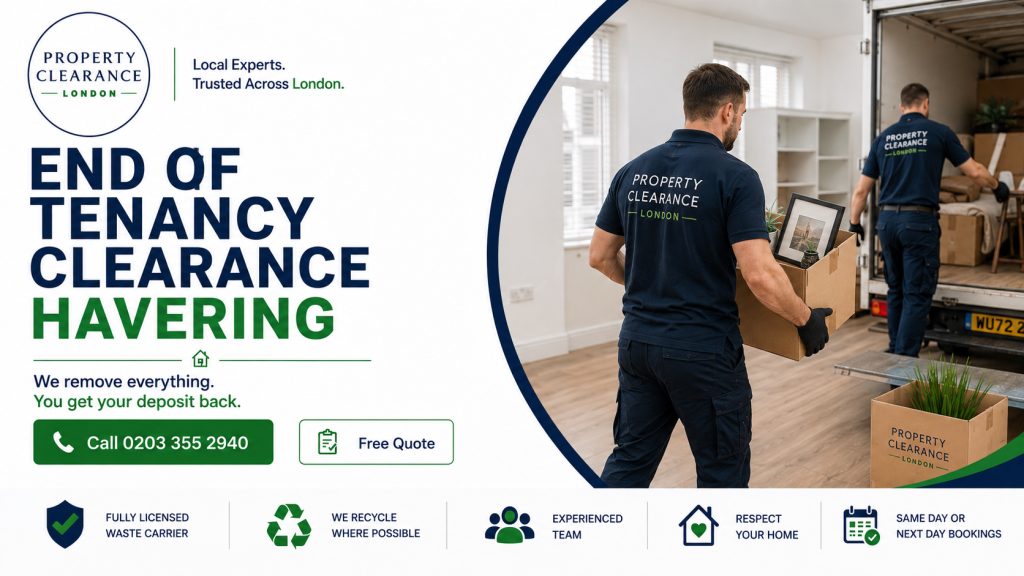 End of Tenancy Clearance in Havering: Efficient Services
